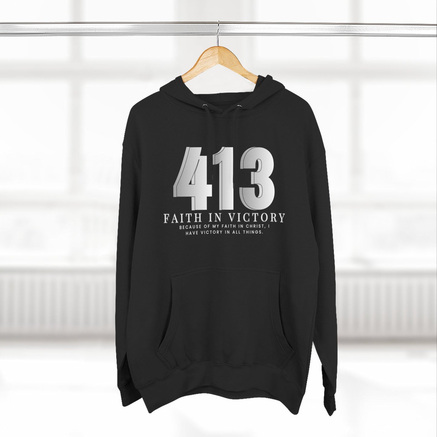 413 Faith in Victory Hoodie/Inspirational Christian Pullover