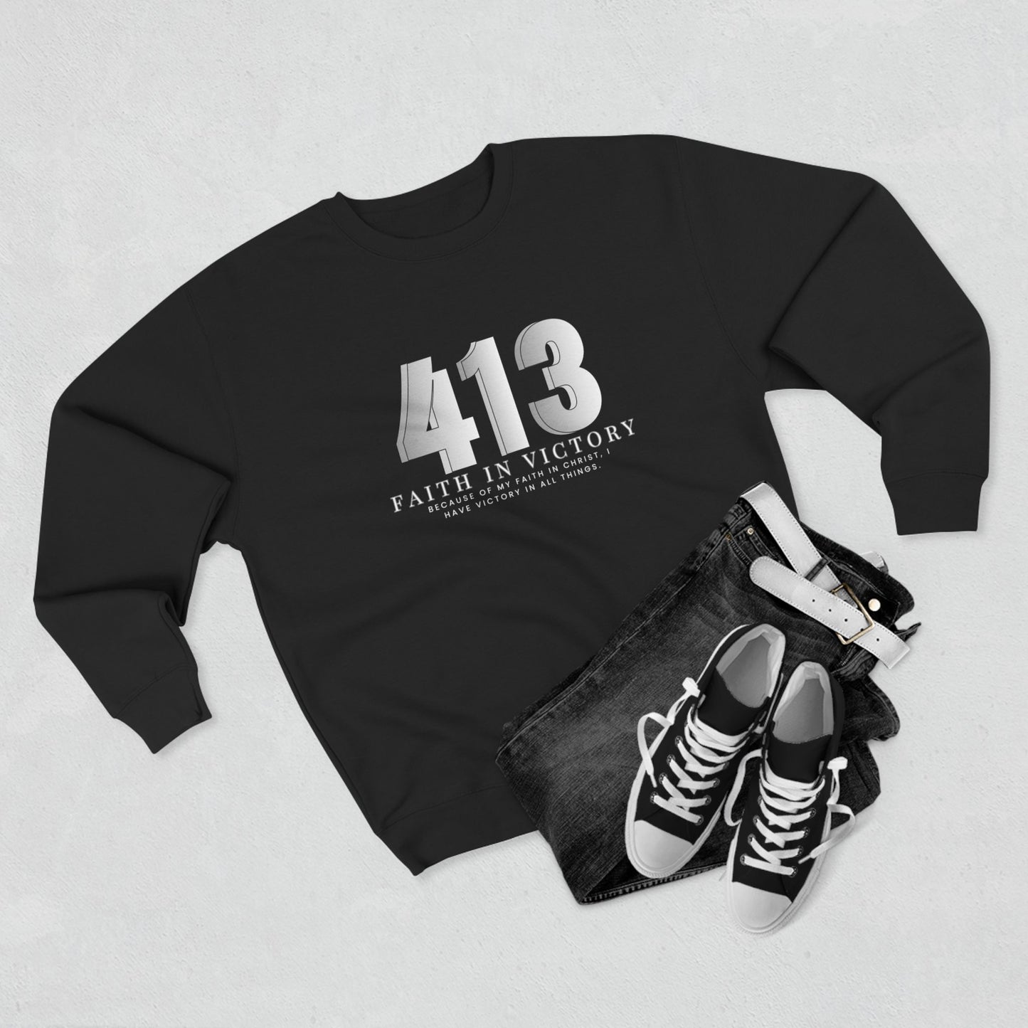 413 Faith in Victory Sweatshirt - Inspirational Christian Crewneck